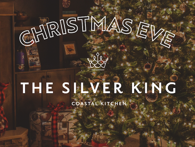 Christmas Eve Dinner at Silver King Coastal Kitchen